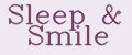 Sleep&Smile