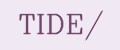 TIDE/