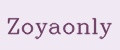 Zoyaonly