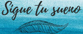 Sigue tu sueno