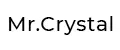 Mr.Crystal
