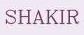SHAKIR