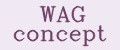 WAG concept