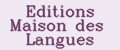 Editions Maison des Langues
