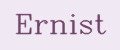 Ernist