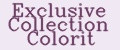 Exclusive Collection Colorit