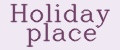 Holiday place