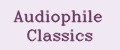 Audiophile Classics