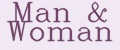 MAN & WOMAN