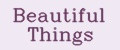 Beautiful Things