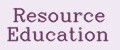 Resource Education