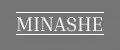 MINASHE