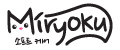 MIRYOKU