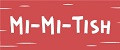 Mi-Mi-Tish