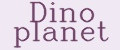 Dino planet