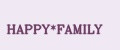 HAPPY*FAMILY