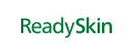 ReadySkin