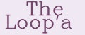 The Loop'a