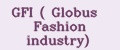 GFI ( Globus Fashion industry)