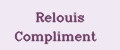 Relouis Compliment