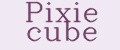 Pixie cube