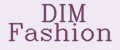 DIM Fashion