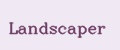 Landscaper