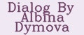 Dialog Ву Albina Dymova