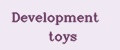 Development toys