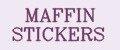 MAFFIN STICKERS