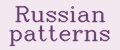Russian patterns