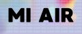Mi Air