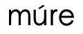 MURE X MURE