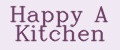 Happy A Kitchen