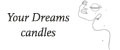 Your Dreams Candles