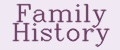 Family History