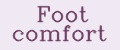 Foot comfort