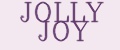 JOLLY JOY
