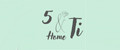 5&Ti Home