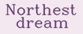 Northest dream