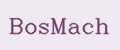 BosMach