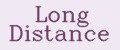 Long Distance