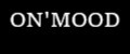 ON' MOOD