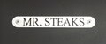 MR. STEAKS