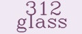 312 glass