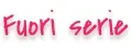 Fuori serie
