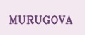 MURUGOVA