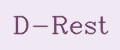 D-Rest