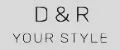D&R your style