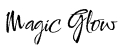 "MAGIC GLOW"